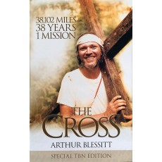 THE CROSS - ARTHUR BLESSITT (LAST ONE) THE CROSS - ARTHUR BLESSITT (LAST ONE)